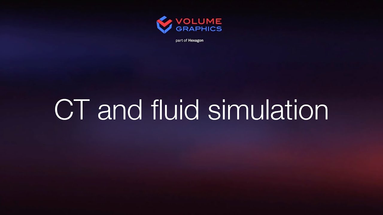 CT and fluid simulation​